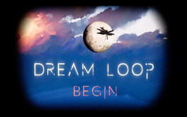 Dream Loop Trailer