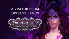 Pathfinder: Wrath of the Righteous - A Visitor from Distant Lands screenshot thumbnail video