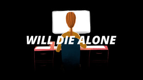 Will Die Alone screenshot thumbnail video
