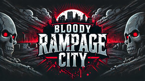 Bloody Rampage City