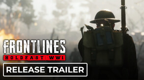 Holdfast: Nations At War – Holdfast: Frontlines WW1 - Release Trailer