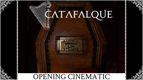 CATAFALQUE™ - Opening Cinematic