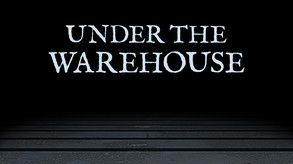 Under The Warehouse screenshot thumbnail video