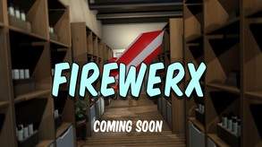 Firewerx: Coming Soon!