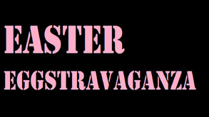 Easter Eggstravaganza Trailer