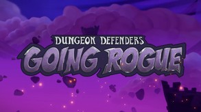Dungeon Defenders: Going Rogue screenshot thumbnail video