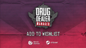 Drug Dealer Manager - Announcement Trailer