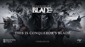Conqueror's Blade — this is conqueror's blade thumbnail