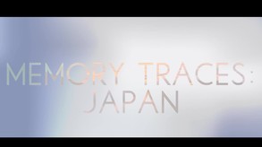 Memory Traces: Japan screenshot thumbnail video