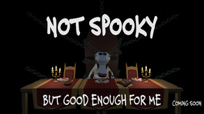 Not Spooky Teaser Trailer 1