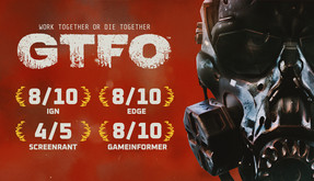 GTFO 1.0 Accolades Trailer