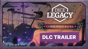 Dice Legacy: Corrupted Fates screenshot thumbnail video