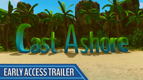 Cast Ashore Early Access Trailer