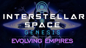 Interstellar Space: Genesis - Evolving Empires screenshot thumbnail video
