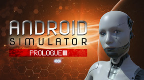 Android Simulator: Prologue Trailer