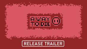 A Way To Die screenshot thumbnail video