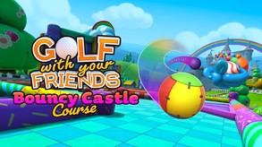 Golf With Your Friends - Bouncy Castle Course screenshot thumbnail video