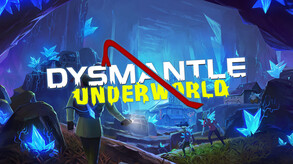 DYSMANTLE: Underworld screenshot thumbnail video