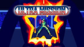 Ultra Mission™ – Launch Trailer