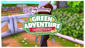 My Universe - Green Adventures - Farmer Friends screenshot thumbnail video