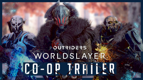OUTRIDERS WORLDSLAYER EXPANSION screenshot thumbnail video