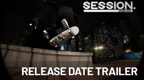 Session: Skate Sim – Release Date Trailer