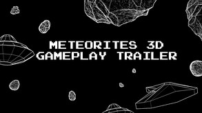 Meteorites 3D Gameplay Trailer