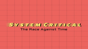 System Critical: The Race Against Time screenshot thumbnail video