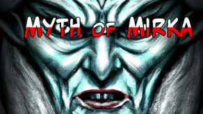 Myth of Mirka screenshot thumbnail video