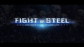 Fight of Steel: Infinity Warrior screenshot thumbnail video