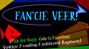FAN'CIE VEER! (Fish Are Nasty, Cake Is Excellent Vektor Evading Emblazed Rapture) screenshot thumbnail video