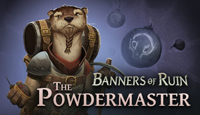 Banners of Ruin - Powdermaster screenshot thumbnail video