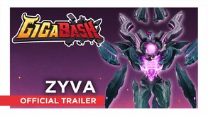 GigaBash – Zyva Official Trailer