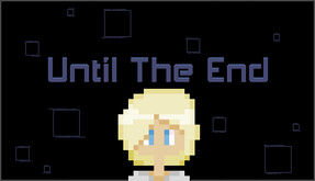 Until The End