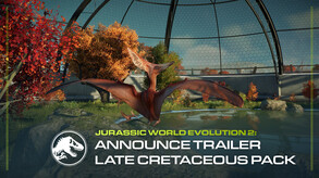 Jurassic World Evolution 2: Late Cretaceous Pack screenshot thumbnail video