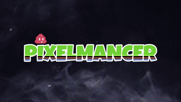Pixelmancer Trailer