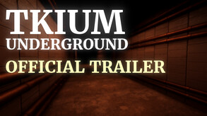 Tkium Underground - Trailer