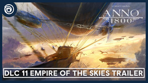 Anno 1800 - Empire of the Skies screenshot thumbnail video