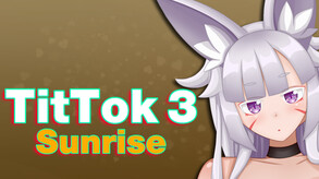 TitTok 3 Sunrise screenshot thumbnail video