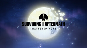 Surviving the Aftermath: Shattered Hope screenshot thumbnail video