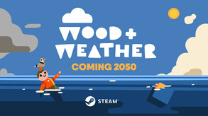 Wood & Weather - Announcement Teaser