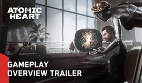 Atomic Heart - Gameplay Overview Trailer