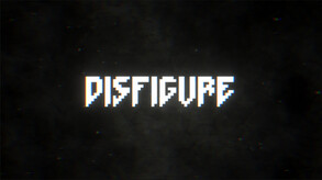 Disfigure Trailer