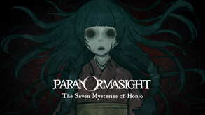 PARANORMASIGHT: The Seven Mysteries of Honjo screenshot thumbnail video