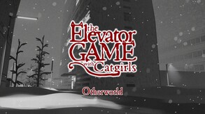 EGC OST 10 - Otherworld video thumbnail for The Elevator Game with Catgirls - Original Soundtrack