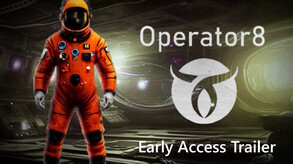 Operator8 – Operator8 Early Access Trailer