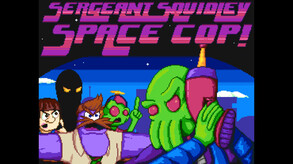 Sergeant Squidley: Space Cop! - Official Trailer