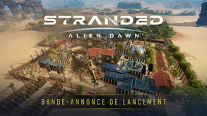 Vignette de la bande-annonce de Stranded: Alien Dawn