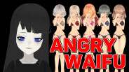 Angry Waifu