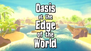 Oasis at the Edge of the World